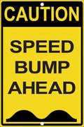Reflective Aluminum Sign "Caution Speed Bump Ahead" - UnitedSign