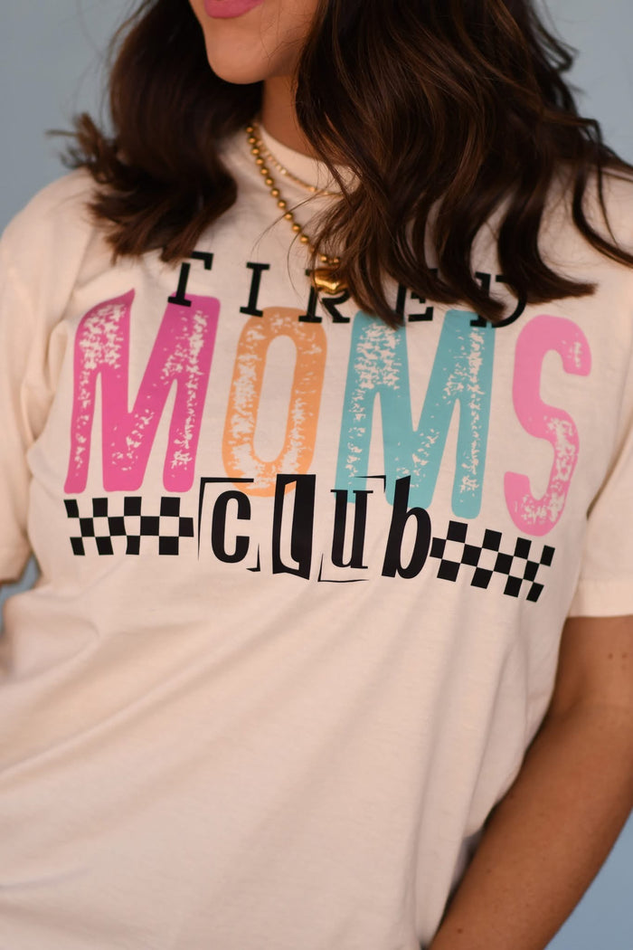 Tired moms club ADULT TEE OR PULLOVER
